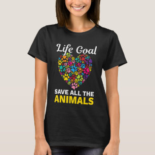 T-shirt Objectif De Vie Sauver Les Animaux Pour Tous Les D