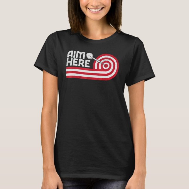 T-shirt Objectif Ici Darts Joueurs Bullseye cible Da de ti (Devant)