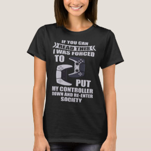 T-shirt Obligé De Déposer Le Contrôleur Et De Rentrer Dans