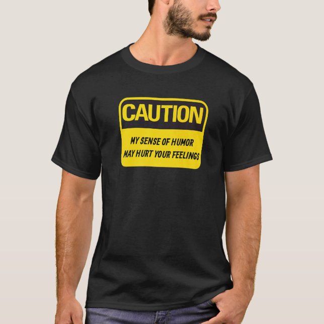 T-shirt Obnoxieux Mon Humour Peut Nuire À Vos Sentiments O (Devant)
