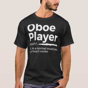 T-shirt Oboe Player Définition Oboe