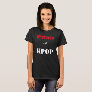 T-shirt Obsédée par KPOP