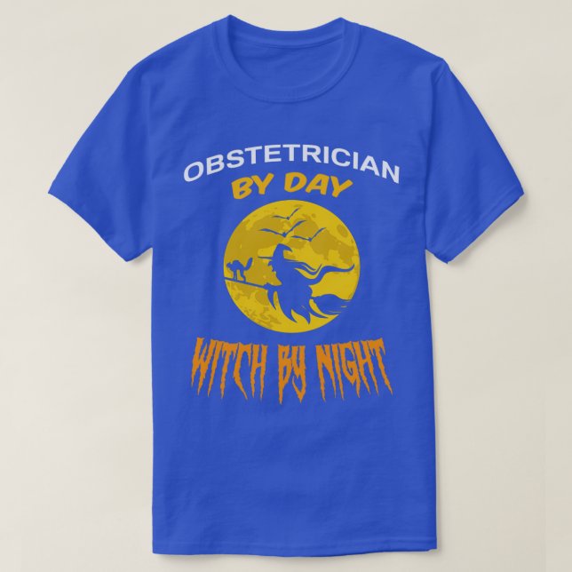 T-shirt Obstétricien Par Sorcière Jour Par Nuit Halloween  (Design devant)