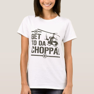 T-shirt Obtenez au cru du DA Choppa