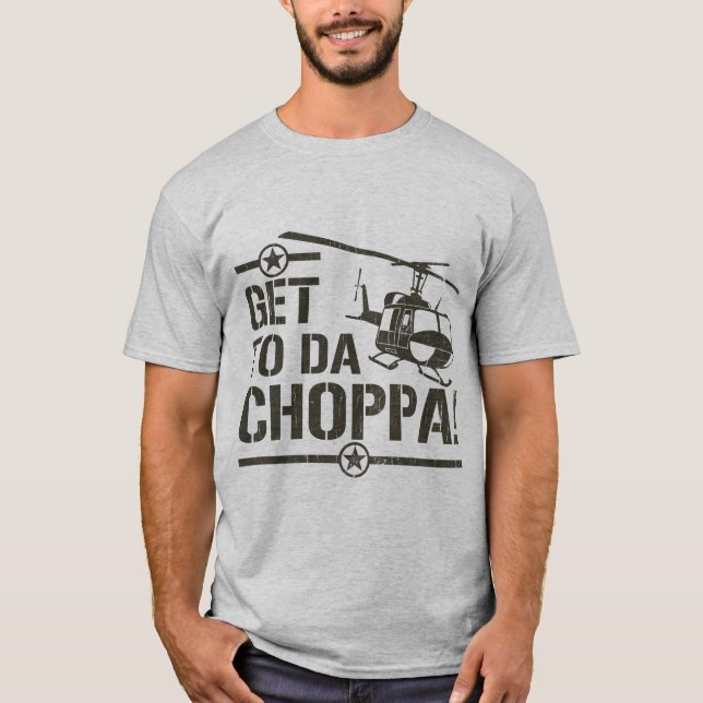 T-shirt Obtenez au cru du DA Choppa (Devant)