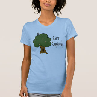 T-shirt Obtenez la chemise de Squirrely