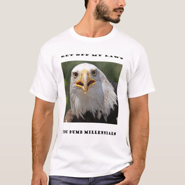 T-shirt Obtenez-outre de ma pelouse vous des millennials (Devant)