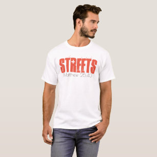 T-shirt Obtenez une chemise de "rues" pour soutenir le