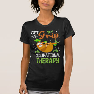 T-shirt Obtenez Une Grosse Thérapie Professionnelle, Soin