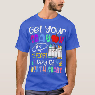 T-shirt Obtenez Votre Crayon C'Est Le Premier Jour De Quat