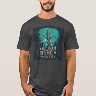 T-shirt Obtenir amer et amer