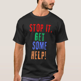T-shirt Obtenir de l'aide