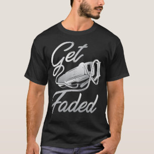 T-shirt Obtenir Faded Barber Barbier Coiffeur 