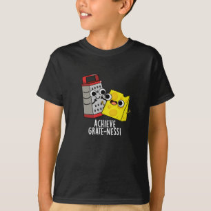 T-shirt Obtenir Gratesse Funny Fromage Puns Dark BG