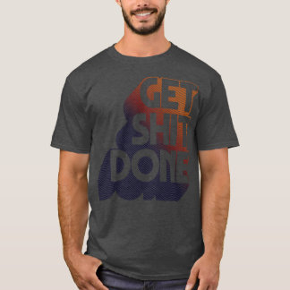 T-shirt Obtenir l'art de conception typographique original