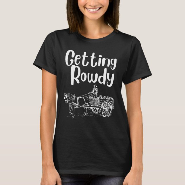 T-shirt Obtenir Rowdy Obtenir Hittement Couple Bachelorett (Devant)