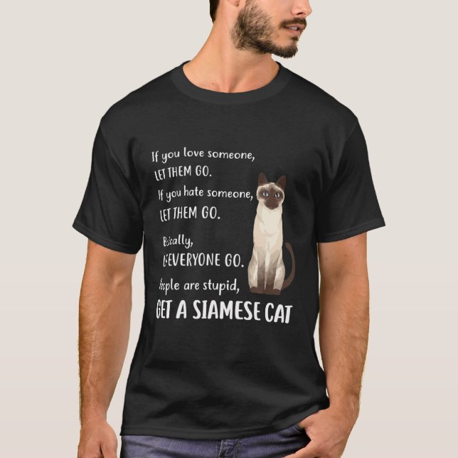 T-shirt Obtenir Un Chat Siamais, Siamese Cat Tee (Devant)