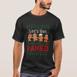 T-shirt Obtenons Baked Cookie Baking Team Gingerbread Chri