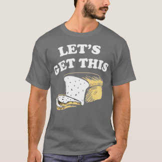 T-shirt Obtenons ce pain