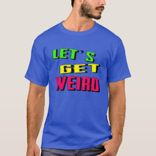 T-shirt Obtenons étranges