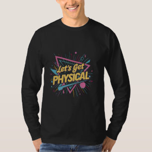 T-shirt Obtenons physique 80s Style Aerobics Workout Coût