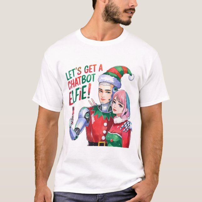 T-shirt 🤖 Obtenons un Chatbot Elfie Mèmes de Noël amusant (Devant)