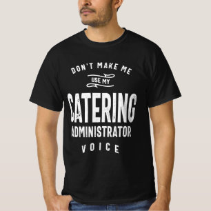 T-shirt Occupation des tâches de l'administrateur de resta