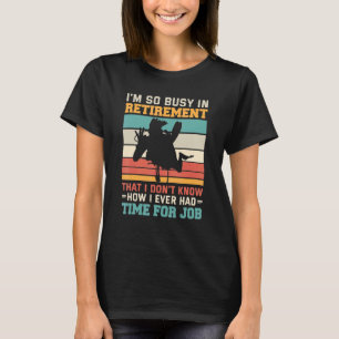 T-shirt Occupé en retraite Retraité plongeur plongée profo