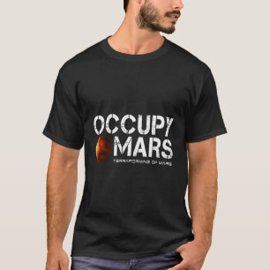 T-shirt Occupy Mars Terraformation De Mars