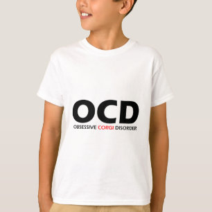 T-shirt OCD - Désordre obsédant de corgi