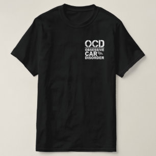 T-shirt OCD Obsessive Trouble de voiture Drôle Amoureux de