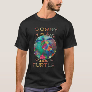 T-shirt Ocean Sea Turtle Beach Désolé Je Suis En Retard J'
