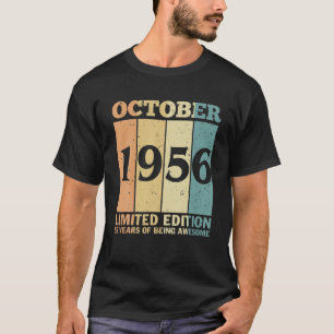T-shirt Octobre 1956 Edition Limitée 65 Ans D'Être Awe