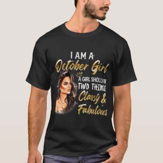 T-shirt Octobre Classe fille et fabuleuse reine d'annivers