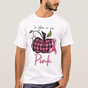 T-shirt Octobre Nous Portons Rose Citrouille Cancer du sei