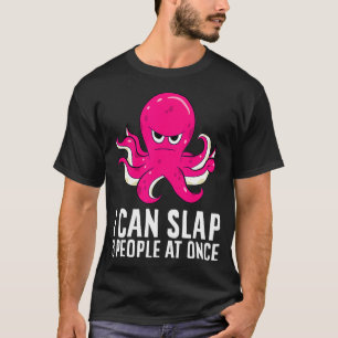 T-shirt Octopus Drôle Je Peux Lancer 8 Personnes En Même T