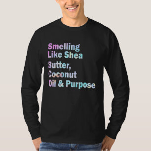 T-shirt Odeurs Comme Beurre De Shea Huile De Coco Et Objec