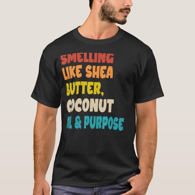T-shirt Odeurs Comme Beurre De Shea Huile De Coco Et Objec (Devant)