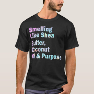 T-shirt Odeurs Comme Beurre De Shea Huile De Coco Et Objec