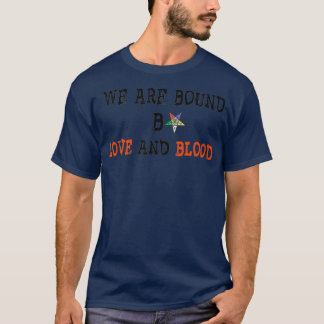 T-shirt OES Masonic Bound by Love and Blood