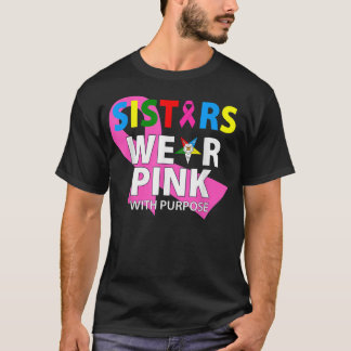 T-shirt OES Soeurs Portent Rose Avec Objectif Cancer Du Se