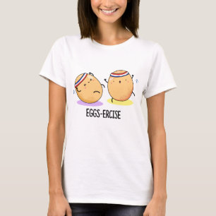 T-shirt Oeufs Percer Funny Aerobic Eggs Pun