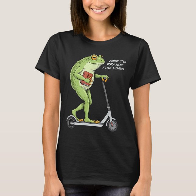 T-shirt Off To Praise D Lord Funny Frog Christian Meme  (Devant)