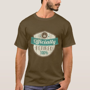 T-shirt Officiellement retiré, retraite de cru de 100 pou