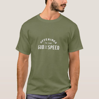 T-shirt Offres à Dieu de vitesse