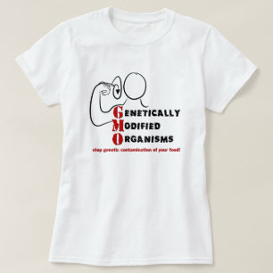 T-shirt OGM Organismes génétiquement modifiés fous