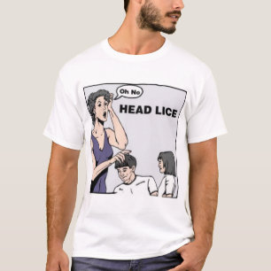 T-shirt Oh aucun, poux de tête !