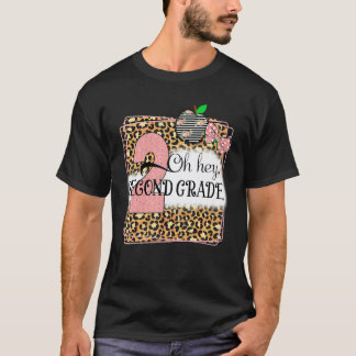 T-shirt Oh Hey Second Grade Leopard Back To School Kids Te