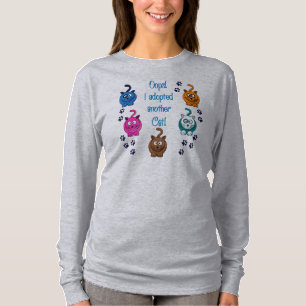 T-shirt Oh là là ! !  J'ai adopté un autre chat !  Le