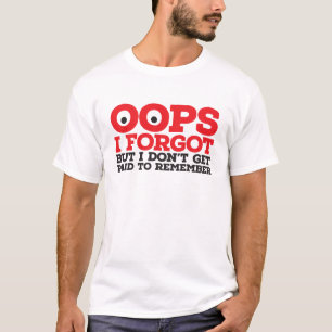 T-shirt Oh là là ! j'ai oublié